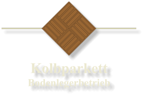 Kolbparkett Bodenlegerbetrieb